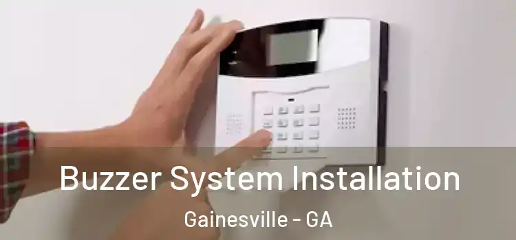 Buzzer System Installation Gainesville - GA