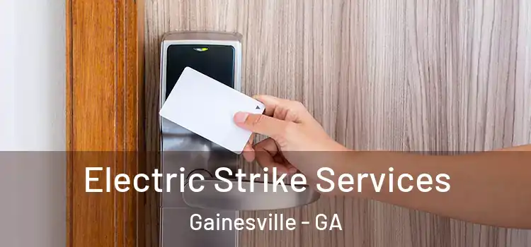  Electric Strike Services Gainesville - GA
