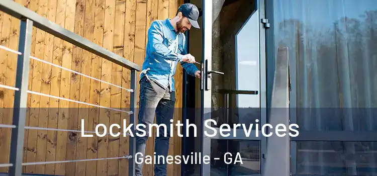 Locksmith Services Gainesville - GA