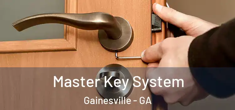 Master Key System Gainesville - GA