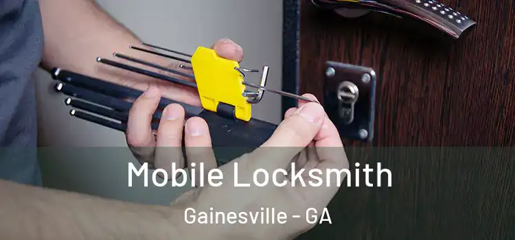 Mobile Locksmith Gainesville - GA